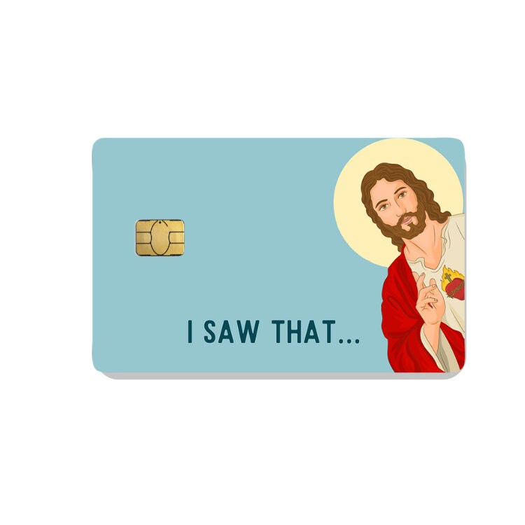 Jesus I saw that,  Cute Funny Credit Card Skin, Card Wrap Sticker, I saw that sticker, Debit card skin, debit card sticker, Christian humor
